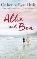 Go to record Allie and Bea : a novel