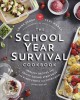 Go to record The school year survival cookbook : healthy recipes and sa...