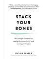 Go to record Stack your bones : 100 simple lessons for realigning your ...