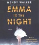 Go to record Emma in the night