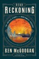 Go to record Dead reckoning : the untold story of the Northwest Passage