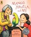 Go to record Mango, Abuela, and me