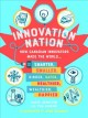Go to record Innovation nation : how Canadian innovators made the world...