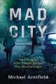 Go to record Mad City : the true story of the campus murders that Ameri...