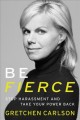 Go to record Be fierce : stop harassment and take your power back