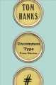 Go to record Uncommon type : some stories