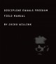 Go to record Discipline equals freedom : field manual