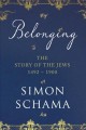 Go to record The story of the Jews, volume 2. Belonging 1492-1900