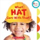 Go to record What hat goes with that?