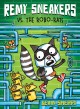 Go to record Remy Sneakers vs. the Robo-rats