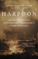 Go to record Harpoon : inside the covert war against terrorism's money ...