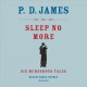 Go to record Sleep no more six murderous tales