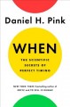 Go to record When : the scientific secrets of perfect timing