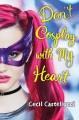 Go to record Don't cosplay with my heart