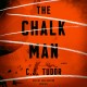 Go to record The chalk man a novel
