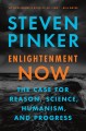 Go to record Enlightenment now : the case for reason, science, humanism...