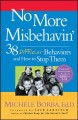 Go to record No more misbehavin' : 38 difficult behaviors and how to st...