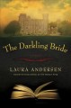 Go to record The darkling bride : a novel