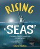 Go to record Rising seas : flooding, climate change and our new world