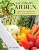 Go to record Beginner's garden : a practical guide to growing vegetable...