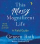 Go to record This messy magnificent life a field guide