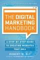 Go to record The digital marketing handbook : a step-by-step guide to c...