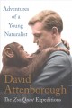 Go to record Adventures of a young naturalist : the zoo quest expeditions