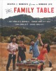 Go to record The family table : recipes and moments from a nomadic life
