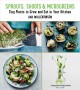 Go to record Sprouts, shoots & microgreens : tiny plants to grow and ea...