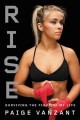 Go to record Rise : surviving the fight of my life
