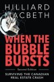 Go to record When the bubble bursts : surviving the Canadian real estat...