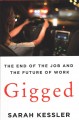 Go to record Gigged : the end of the job and the future of work