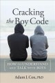 Go to record Cracking the boy code : how to understand and talk with boys