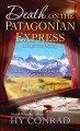 Go to record Death on the Patagonian express