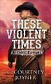 Go to record These violent times