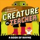 Go to record Creature vs. teacher : a book of rhyme