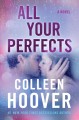 Go to record All your perfects : a novel