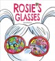 Go to record Rosie's glasses
