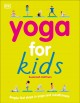 Go to record Yoga for kids : simple first steps in yoga and mindfulness