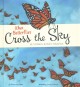 Go to record When butterflies cross the sky : the monarch butterfly mig...