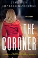 Go to record The coroner : a mystery