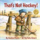 Go to record That's not hockey!