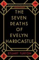 Go to record The seven deaths of Evelyn Hardcastle