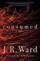 Go to record Consumed : a novel