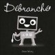 Go to record Débranché