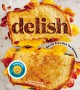 Go to record Delish : eat like every day's the weekend