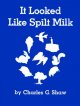 Go to record It looked like spilt milk