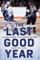 Go to record The last good year : seven games that ended an era