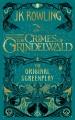 Go to record The crimes of Grindelwald : the original screenplay