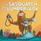 Go to record The sasquatch and the lumberjack